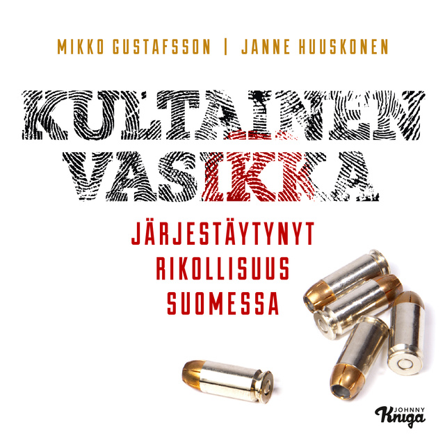 Janne Huuskonen, Mikko Gustafsson - Kultainen vasikka