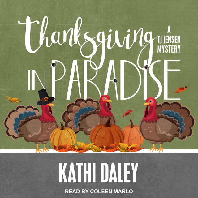 Kathi Daley - Thanksgiving in Paradise
