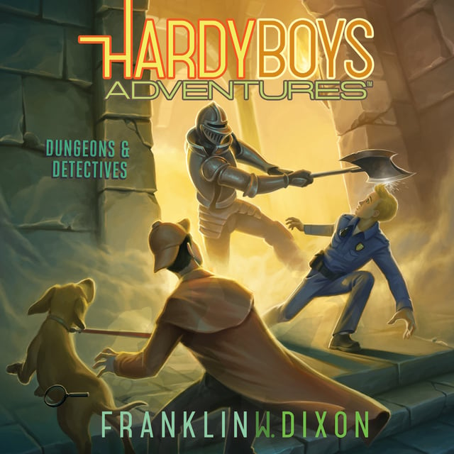 Franklin W. Dixon - Dungeons & Detectives