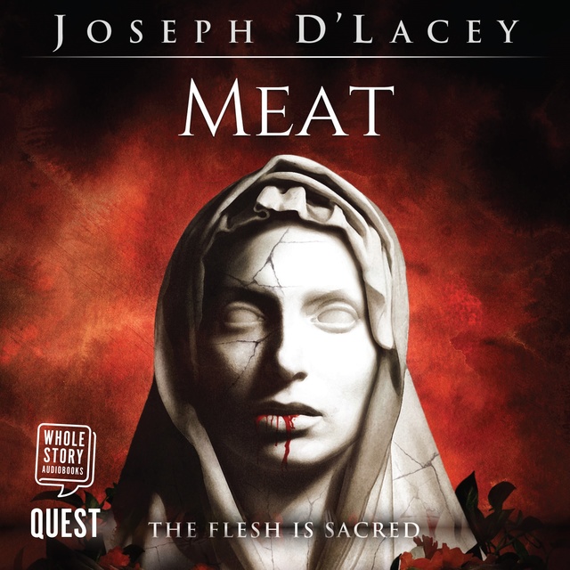 Joseph D'Lacey - Meat