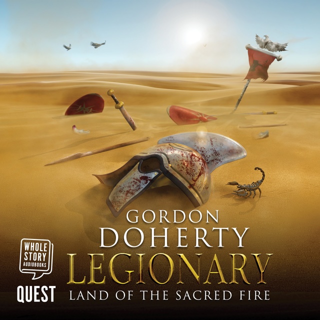 Gordon Doherty - Legionary: Land of the Sacred Fire