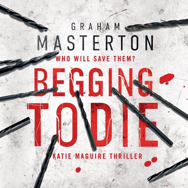 Graham Masterton - Begging to Die
