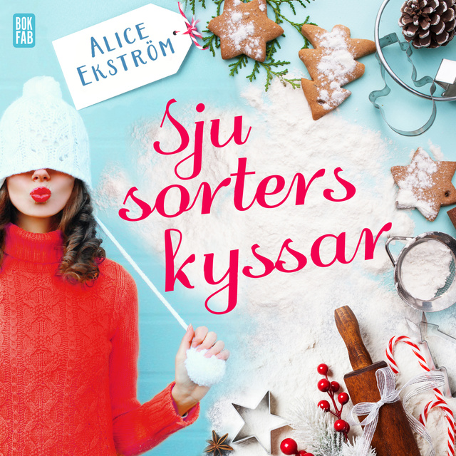 Alice Ekström - Sju sorters kyssar