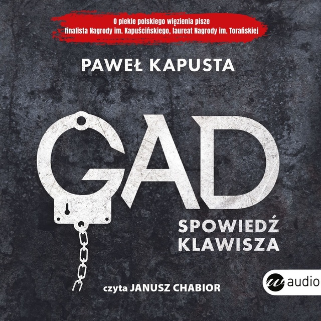 Paweł Kapusta - Gad. Spowiedź klawisza