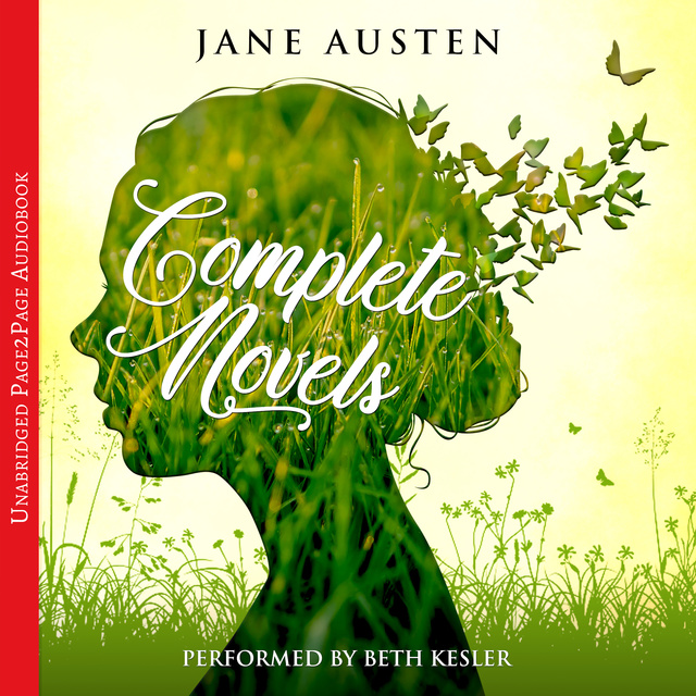 Jane Austen - Jane Austen - The Complete Novels