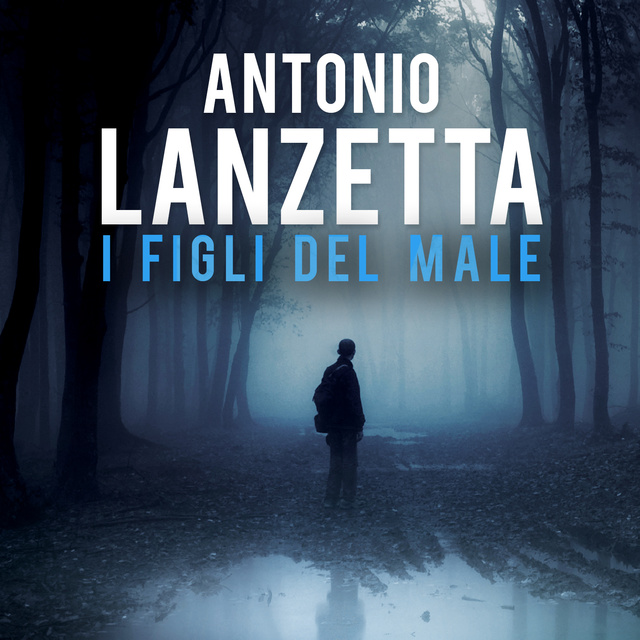 Antonio Lanzetta - Damiano Valente 2: I figli del male
