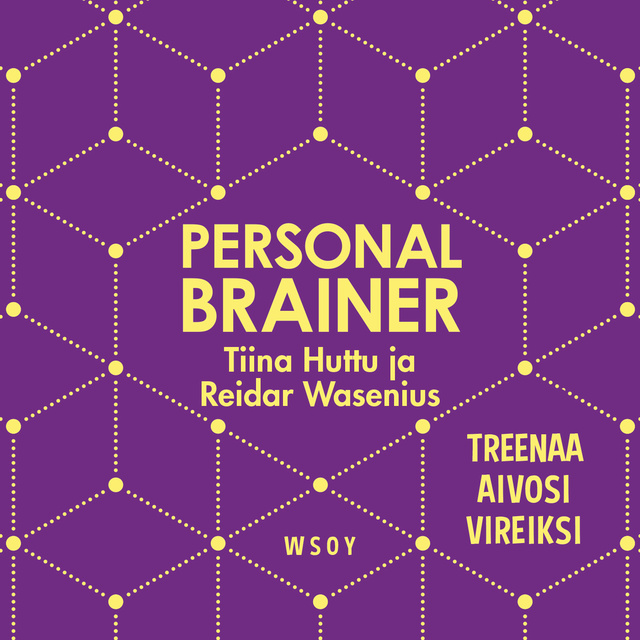 Tiina Huttu, Reidar Wasenius - Personal Brainer