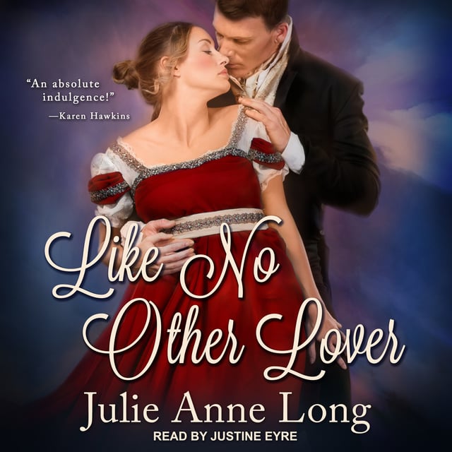 Julie Anne Long - Like No Other Lover