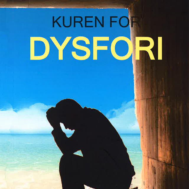 Bjørn Ove Rydland - Kuren for dysfori