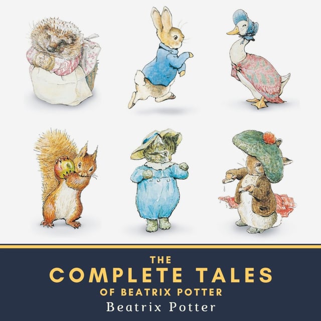 The Complete Tales of Beatrix Potter - Audiobook - Beatrix Potter