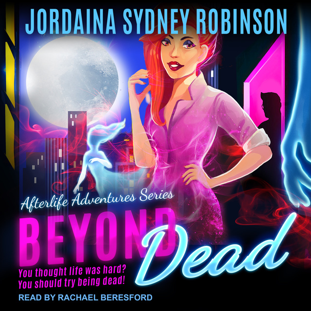 Jordaina Sydney Robinson - Beyond Dead