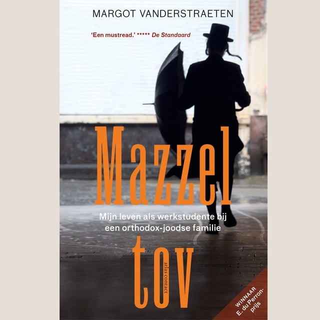 Margot Vanderstraeten - Mazzel tov: mijn leven als werkstudente bij een orthodox-joodse familie
