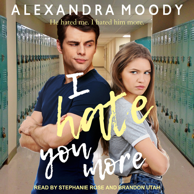 Alexandra Moody - I Hate You More