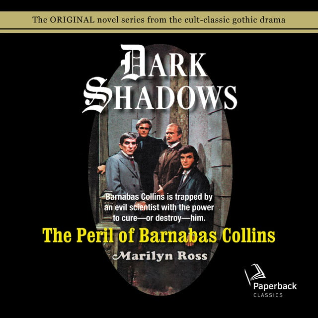 Marilyn Ross - The Peril of Barnabas Collins