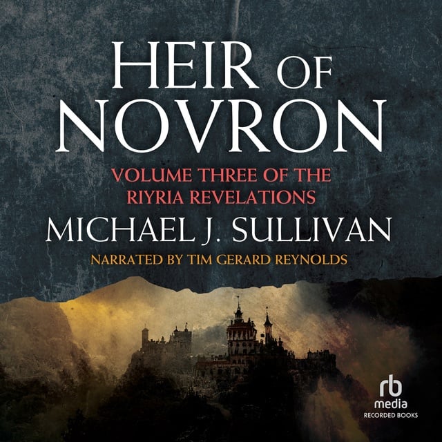 Michael J. Sullivan - Heir of Novron