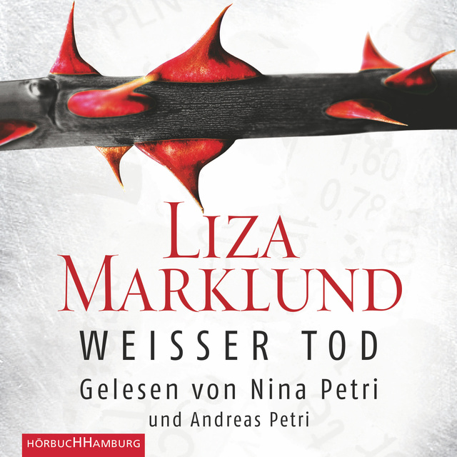 Liza Marklund - Weißer Tod