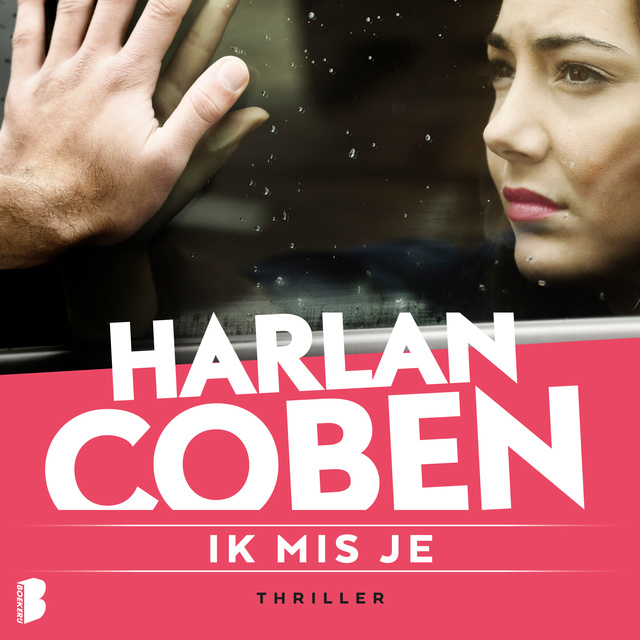 Harlan Coben - Ik mis je