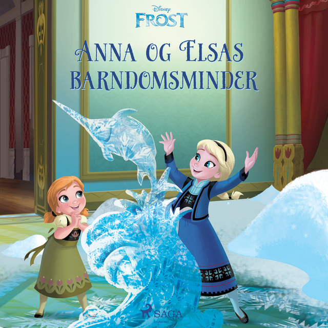Disney - Frost - Anna og Elsas barndomsminder