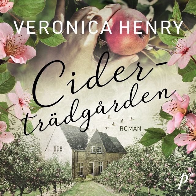 Veronica Henry - Ciderträdgården