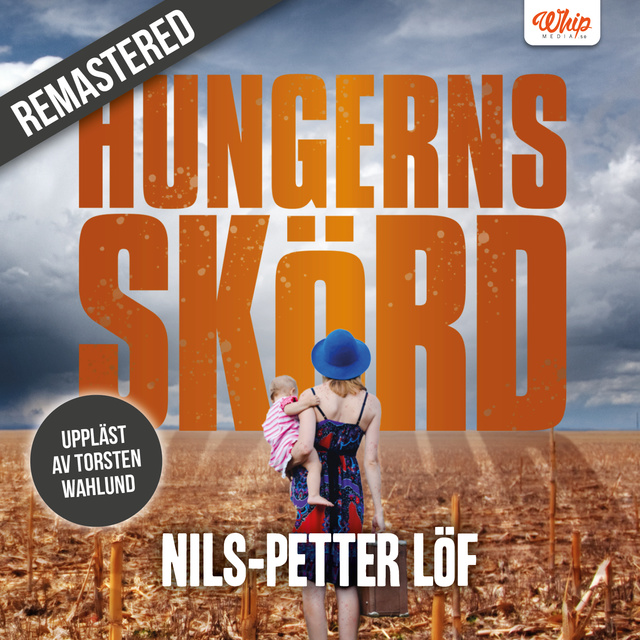 Nils-Petter Löf - Hungerns skörd