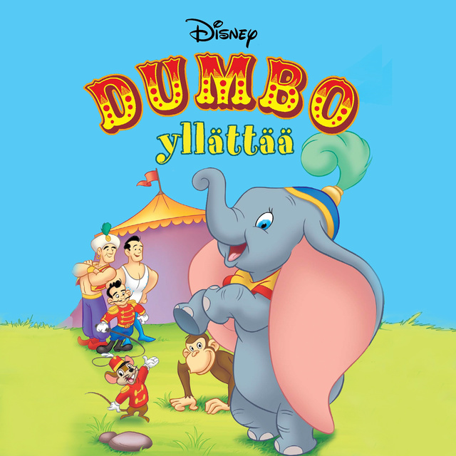 Disney - Dumbo yllättää