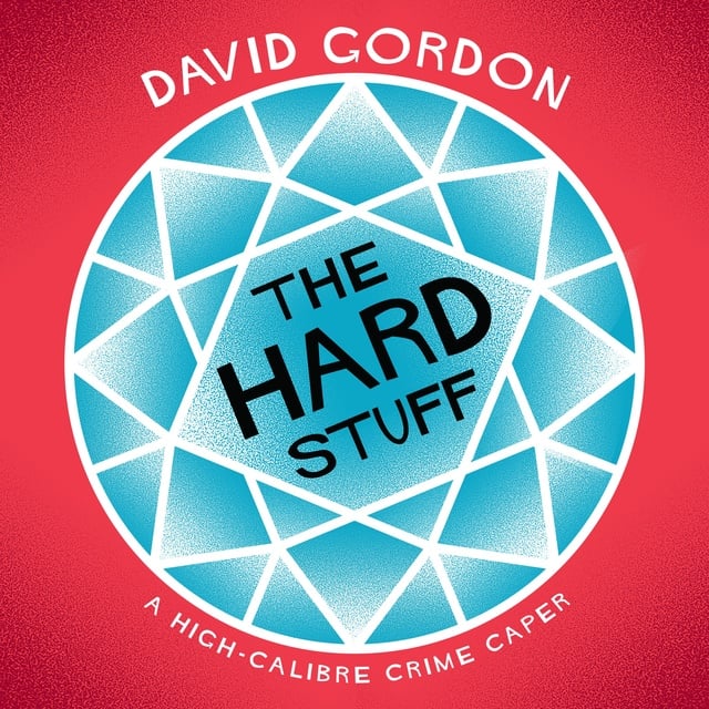 David Gordon - The Hard Stuff