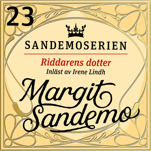 Margit Sandemo - Riddarens dotter