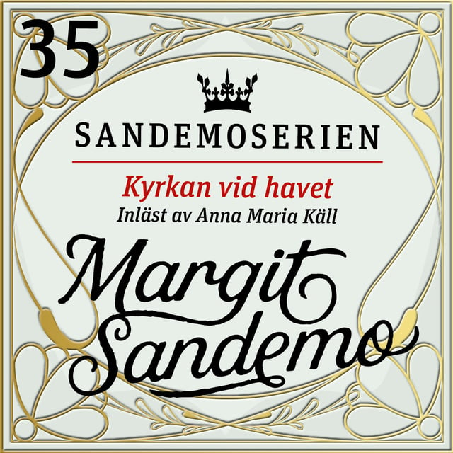 Margit Sandemo - Kyrkan vid havet