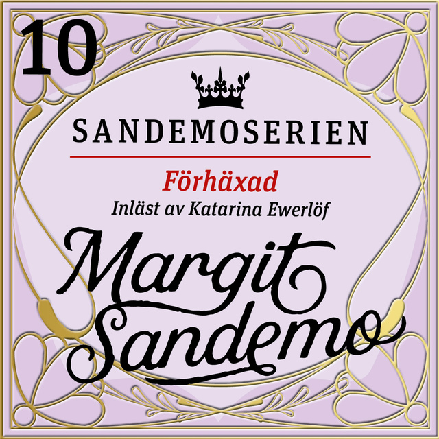 Margit Sandemo - Förhäxad