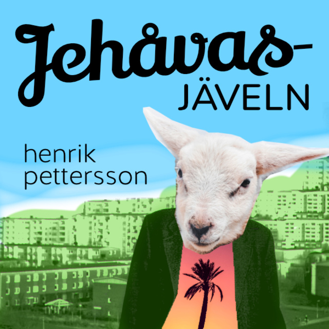 Henrik Pettersson - Jehåvasjäveln