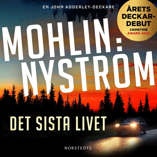 Peter Nyström, Peter Mohlin - Det sista livet