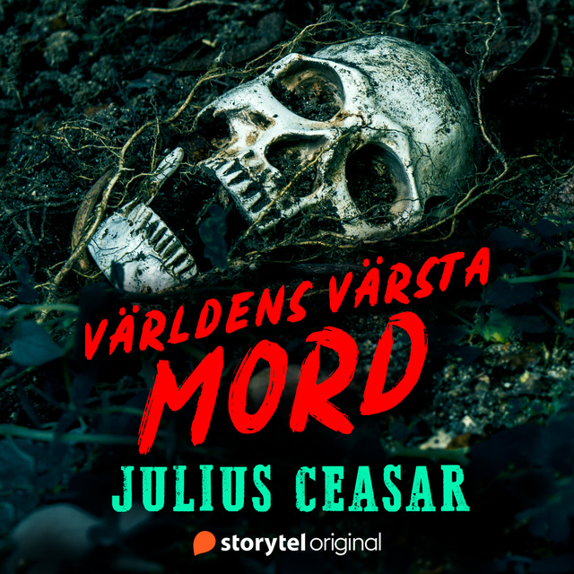 Johanna Thydell - Mordet på Julius Caesar – Världens värsta mord