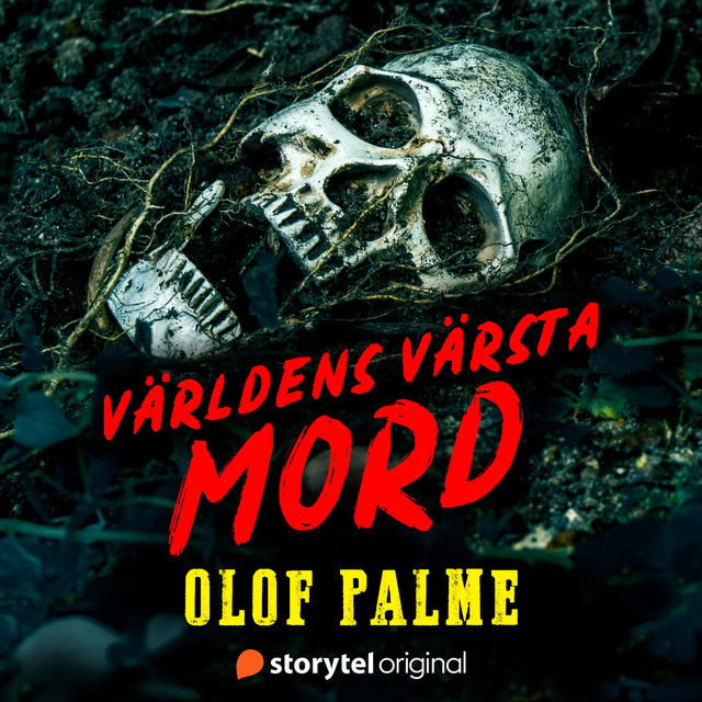 Johanna Thydell - Mordet på Olof Palme – Världens värsta mord