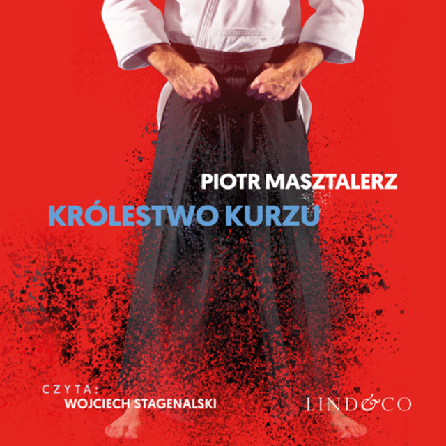 Piotr Masztalerz - Królestwo kurzu - moje życie z Aikido