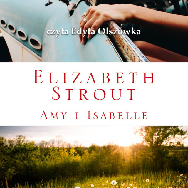 Elisabeth Strout - Amy i Isabelle