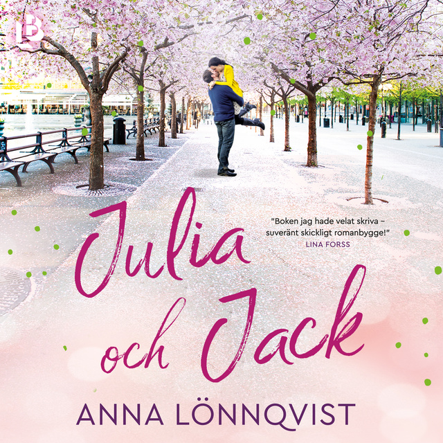 Anna Lönnqvist - Julia och Jack