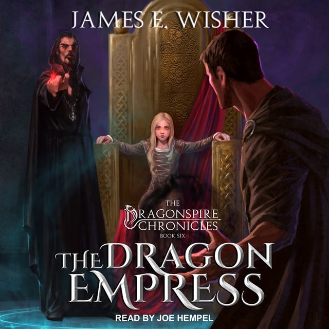 James E. Wisher - The Dragon Empress