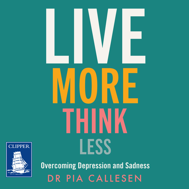 Pia Callesen - Live More Think Less