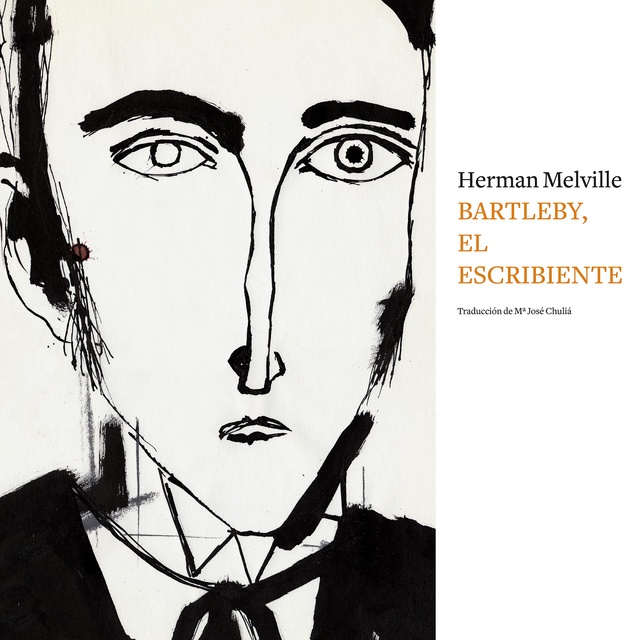 Herman Melville - Bartleby, el escribiente