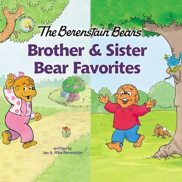 Jan Berenstain, Mike Berenstain - The Berenstain Bears Brother and Sister Bear Favorites