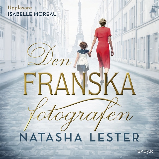 Natasha Lester - Den franska fotografen