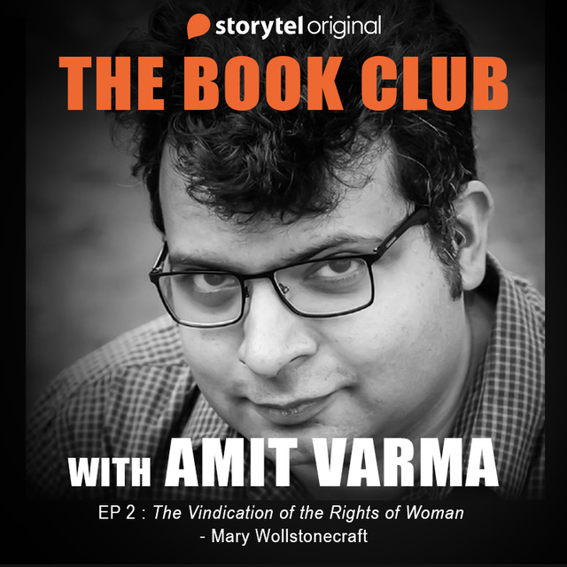 Amit Varma - The Vindication of the Rights of Woman