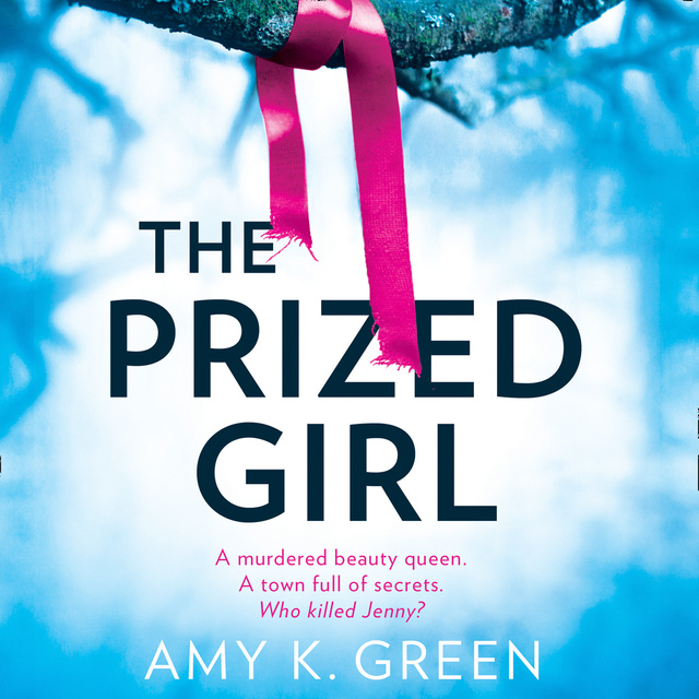 Amy K. Green - The Prized Girl