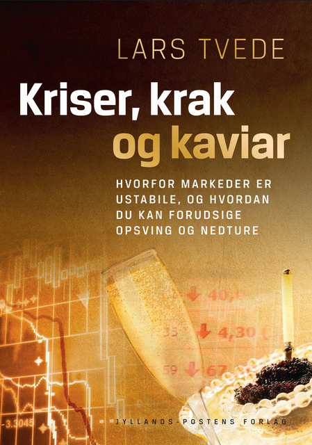 Lars Tvede - Kriser, krak og kaviar