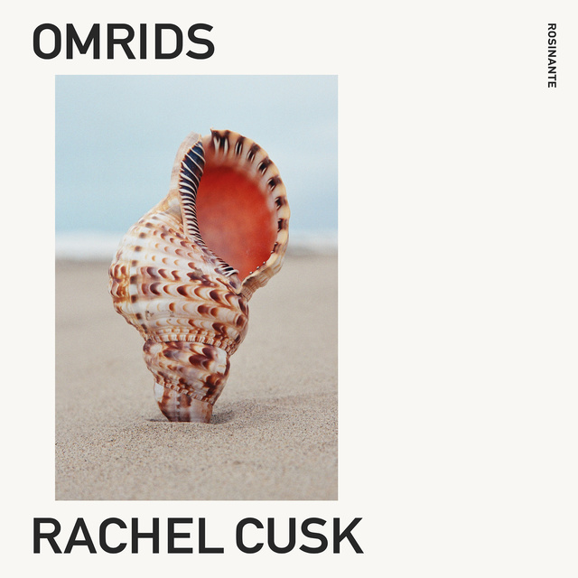 Rachel Cusk - Omrids