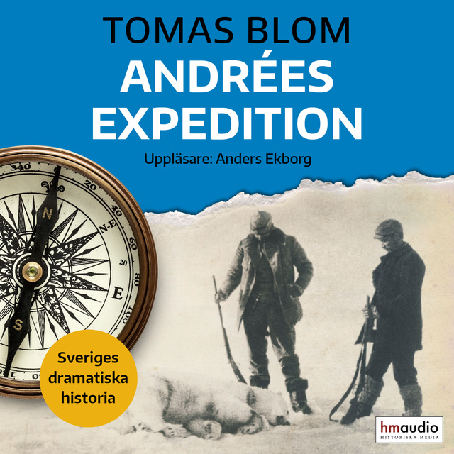 Tomas Blom - Andrées expedition