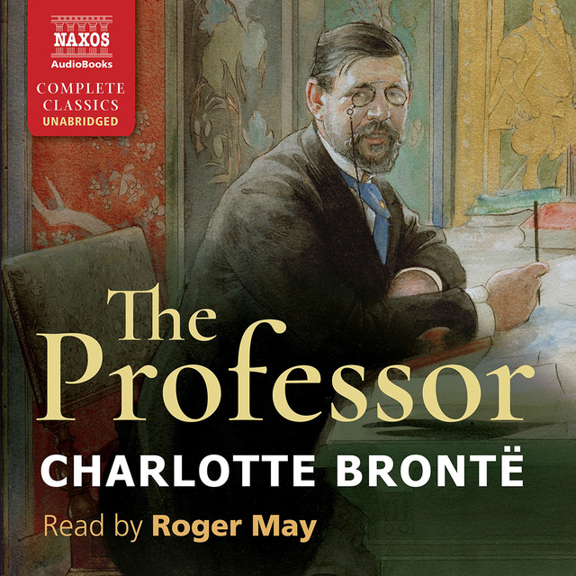 Charlotte Brontë - The Professor
