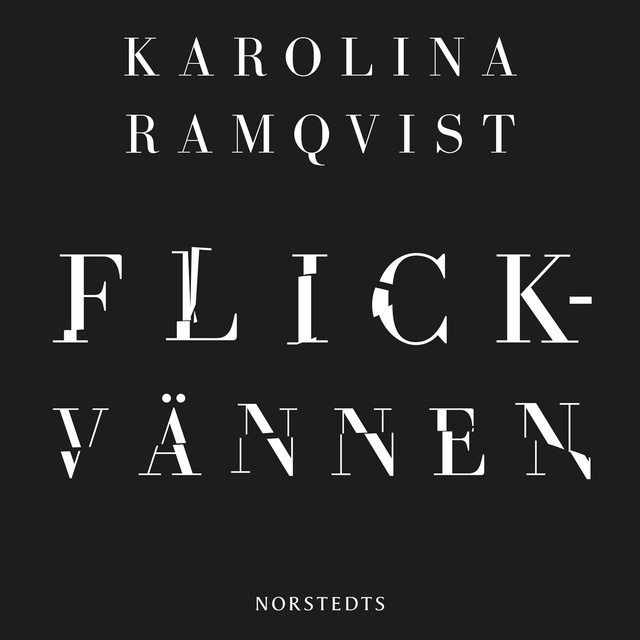 Karolina Ramqvist - Flickvännen