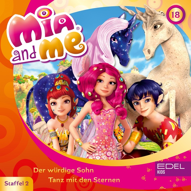 Thomas Karallus - Mia and Me - Folge 18: Der würdige Sohn / Tanz mit den Sternen