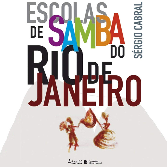 Sérgio Cabral - Escolas de Samba do Rio de Janeiro